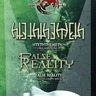 Hteththemeth & False Reality