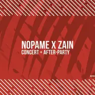 Nopame X ZAIN | Concert + after-party