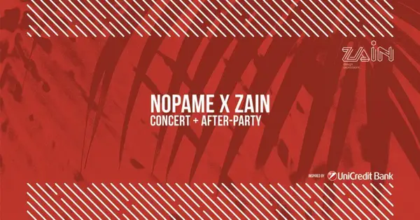 Nopame X ZAIN | Concert + after-party